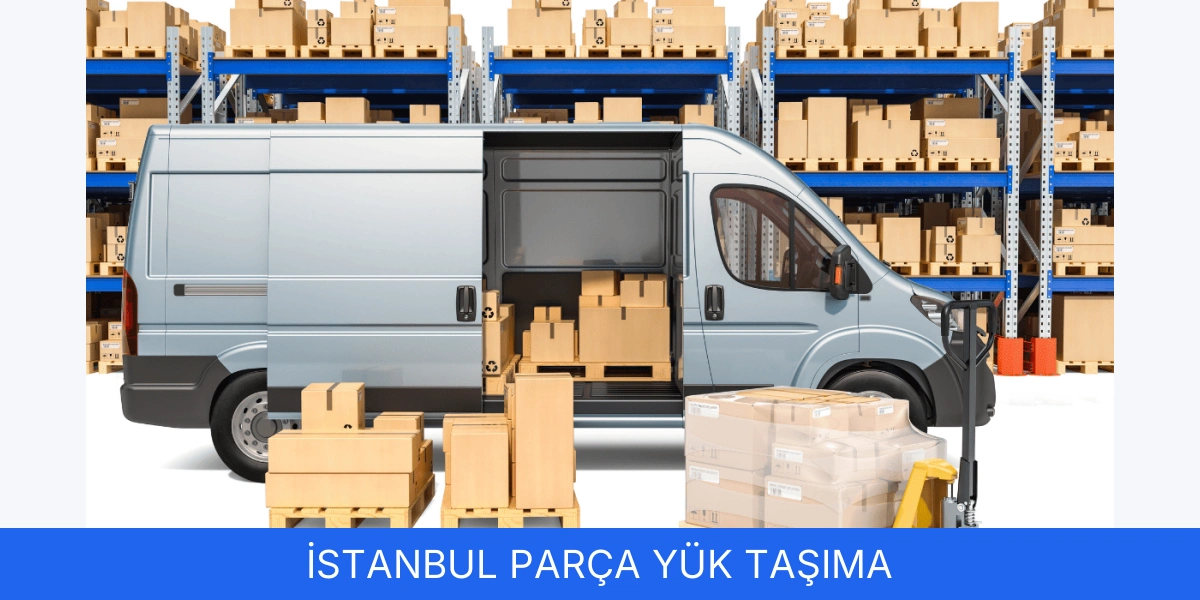 Parça Yük Taşıma