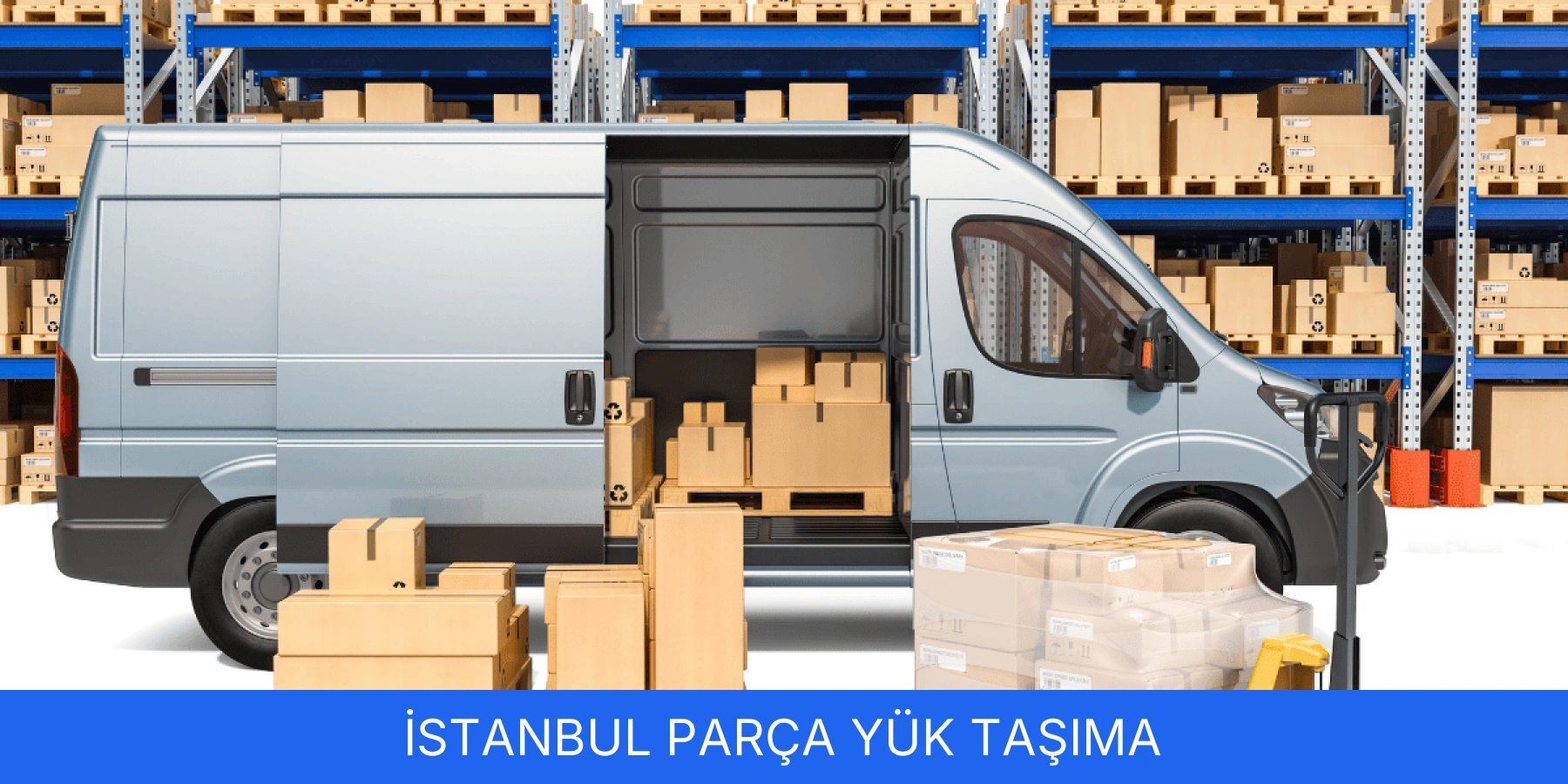 Parça Yük Taşıma