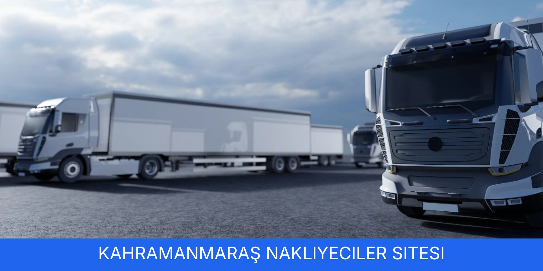 Kahramanmaraş Nakliyeciler Sitesi